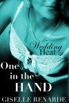 "Wedding Heat: One in the Hand" Touches Down!