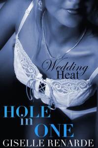 New Release! Wedding Heat: Hole In One (MMM)