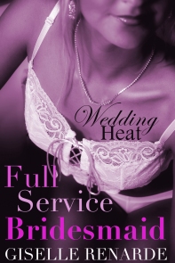 Wedding Heat: Full Service Bridesmaid (MFM)